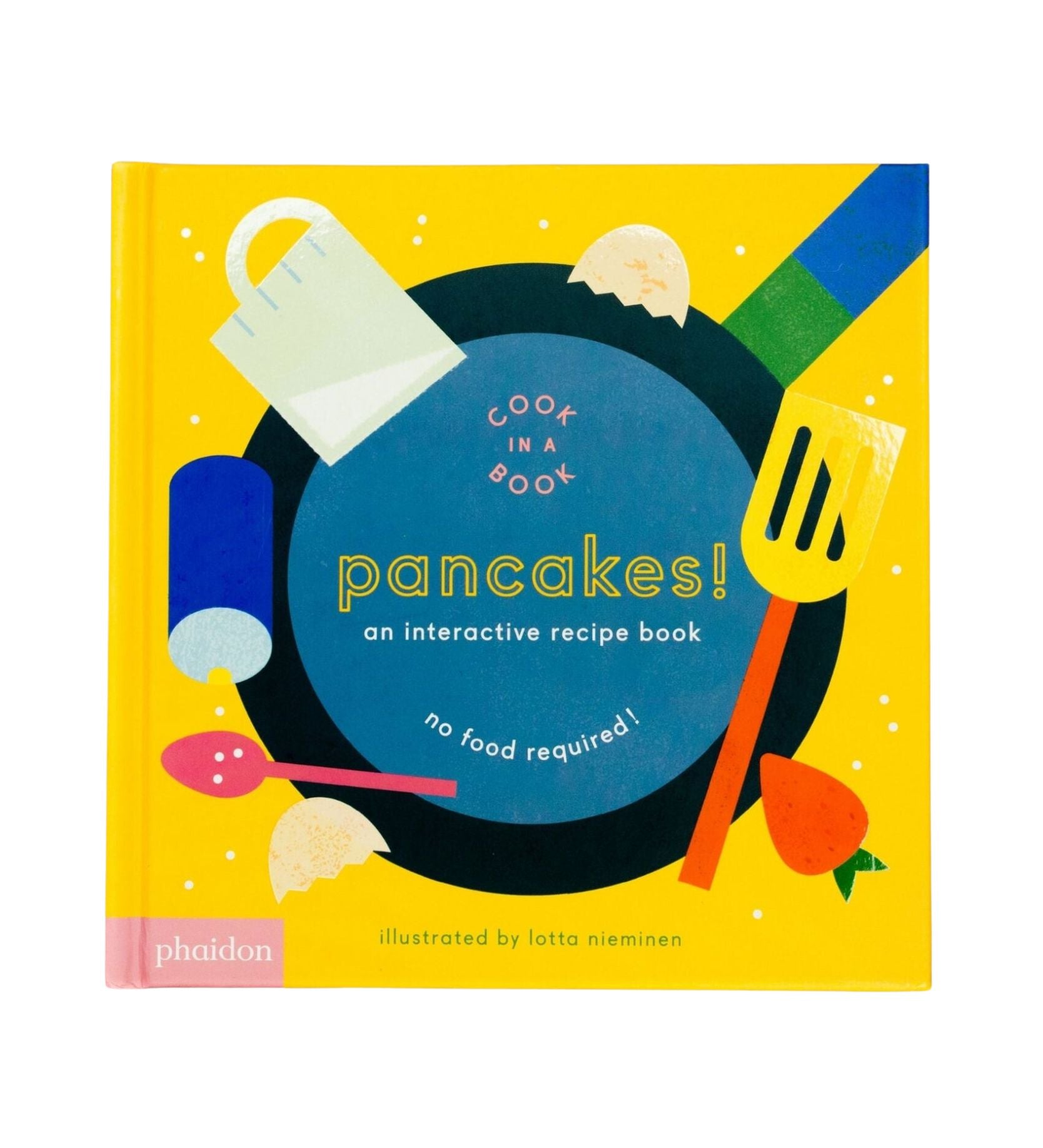 Pancakes!: An Interactive Recipe Book - Bartz Viviano